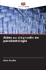 Aides au diagnostic en parodontologie - Book