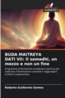 Buda Maitreya Dati VII : Il samadhi, un mezzo e non un fine - Book