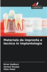 Materiale da impronta e tecnica in implantologia - Book