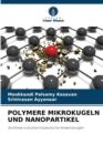 Polymere Mikrokugeln Und Nanopartikel - Book