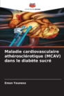 Maladie cardiovasculaire atherosclerotique (MCAV) dans le diabete sucre - Book
