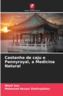 Castanha de caju e Pennyroyal, a Medicina Natural - Book