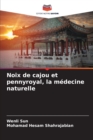 Noix de cajou et pennyroyal, la medecine naturelle - Book