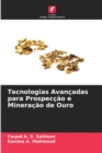 Tecnologias Avancadas para Prospeccao e Mineracao de Ouro - Book