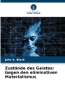 Zustande des Geistes : Gegen den eliminativen Materialismus - Book