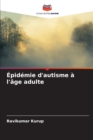 Epidemie d'autisme a l'age adulte - Book
