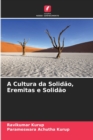 A Cultura da Solidao, Eremitas e Solidao - Book