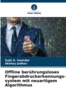 Offline beruhrungsloses Fingerabdruckerkennungs- system mit neuartigem Algorithmus - Book