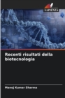Recenti risultati della biotecnologia - Book