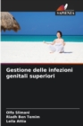 Gestione delle infezioni genitali superiori - Book