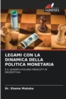 Legami Con La Dinamica Della Politica Monetaria - Book