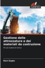 Gestione delle attrezzature e dei materiali da costruzione - Book