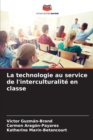 La technologie au service de l'interculturalite en classe - Book