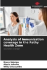 Analysis of immunization coverage in the Rethy Health Zone - Book