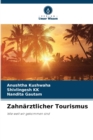 Zahnarztlicher Tourismus - Book