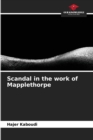 Scandal in the work of Mapplethorpe - Book