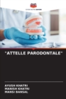 "Attelle Parodontale" - Book