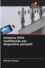 Antenna PIFA multibanda per dispositivi portatili - Book