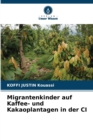 Migrantenkinder auf Kaffee- und Kakaoplantagen in der CI - Book