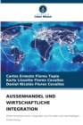 Aussenhandel Und Wirtschaftliche Integration - Book