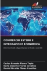 Commercio Estero E Integrazione Economica - Book