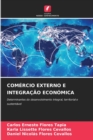 Comercio Externo E Integracao Economica - Book