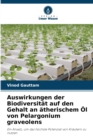 Auswirkungen der Biodiversitat auf den Gehalt an atherischem Ol von Pelargonium graveolens - Book