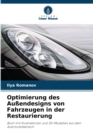 Optimierung des Aussendesigns von Fahrzeugen in der Restaurierung - Book