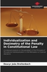 Individualization and Dosimetry of the Penalty in Constitutional Law - Book
