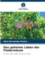 Das geheime Leben der Fledermause - Book