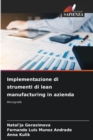 Implementazione di strumenti di lean manufacturing in azienda - Book