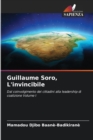 Guillaume Soro, L'invincibile - Book