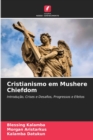 Cristianismo em Mushere Chiefdom - Book