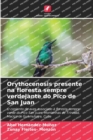Orythocenosis presente na floresta sempre verdejante do Pico de San Juan - Book