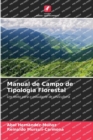 Manual de Campo de Tipologia Florestal - Book