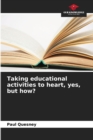 Taking educational activities to heart, yes, but how? - Book