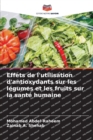 Effets de l'utilisation d'antioxydants sur les legumes et les fruits sur la sante humaine - Book