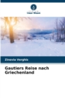 Gautiers Reise nach Griechenland - Book