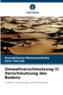 Umweltverschmutzung II : Verschmutzung des Bodens - Book