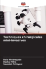 Techniques chirurgicales mini-invasives - Book