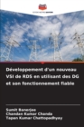 Developpement d'un nouveau VSI de RDS en utilisant des DG et son fonctionnement fiable - Book