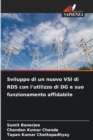 Sviluppo di un nuovo VSI di RDS con l'utilizzo di DG e suo funzionamento affidabile - Book