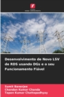 Desenvolvimento de Novo LSV de RDS usando DGs e o seu Funcionamento Fiavel - Book