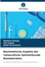 Biomimetische Aspekte der restaurativen Zahnheilkunde Biomaterialien - Book