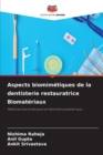 Aspects biomimetiques de la dentisterie restauratrice Biomateriaux - Book