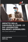 Impatto Della Chiusura Di Covid -19 Sui Lavoratori Salariati Giornalieri - Book