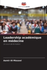 Leadership academique en medecine - Book