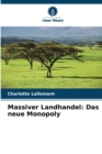 Massiver Landhandel : Das neue Monopoly - Book
