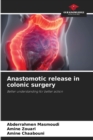 Anastomotic release in colonic surgery - Book