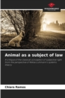 Animal as a subject of law - Book